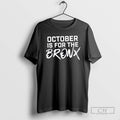 October Is For The Bronx Text T Shirts