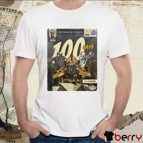 100 Days Atl Is Waiting Chick-fil-A Peach Bowl CFP January 9, 2026 Mercedes-Benz Stadium in Atlanta, Georgia Poster t-shirt
