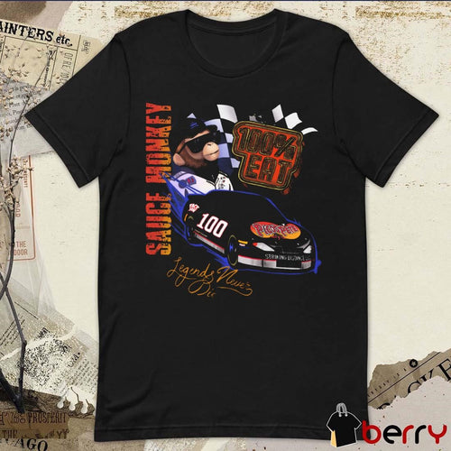 100 Percent Eat Monkey Intimidator Sauce Honkey Legends Never Die t-shirt