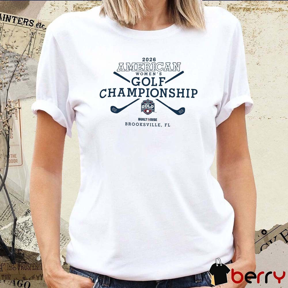 2026 American Athletic Women’s Golf Championship – Champion Brooksville FL t-shirt