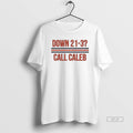 Official Caleb Williams Down 21 3 Call Caleb T-Shirts, Hoodie, Sweatshirt | CiraTrend.com