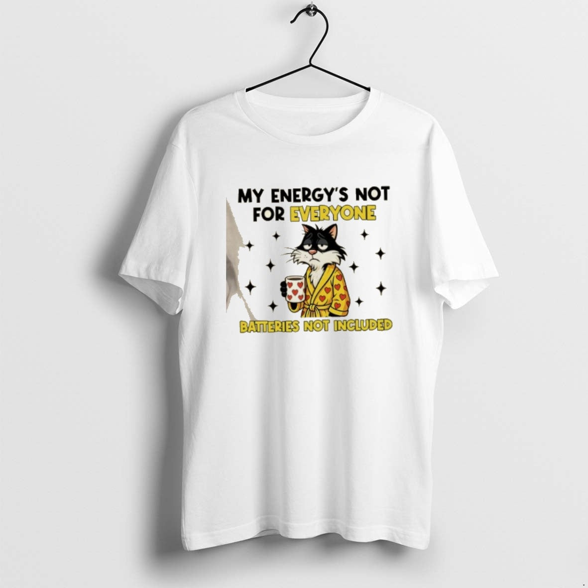 Official Cat My Energys Not For Everyone Batteries Not Included T-Shirts, Hoodie, Sweatshirt | CiraTrend.com