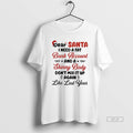 Official Dear Santa I Need A Fat Bank Account And A Skinny Body Dont Mix T-Shirts, Hoodie, Sweatshirt | CiraTrend.com