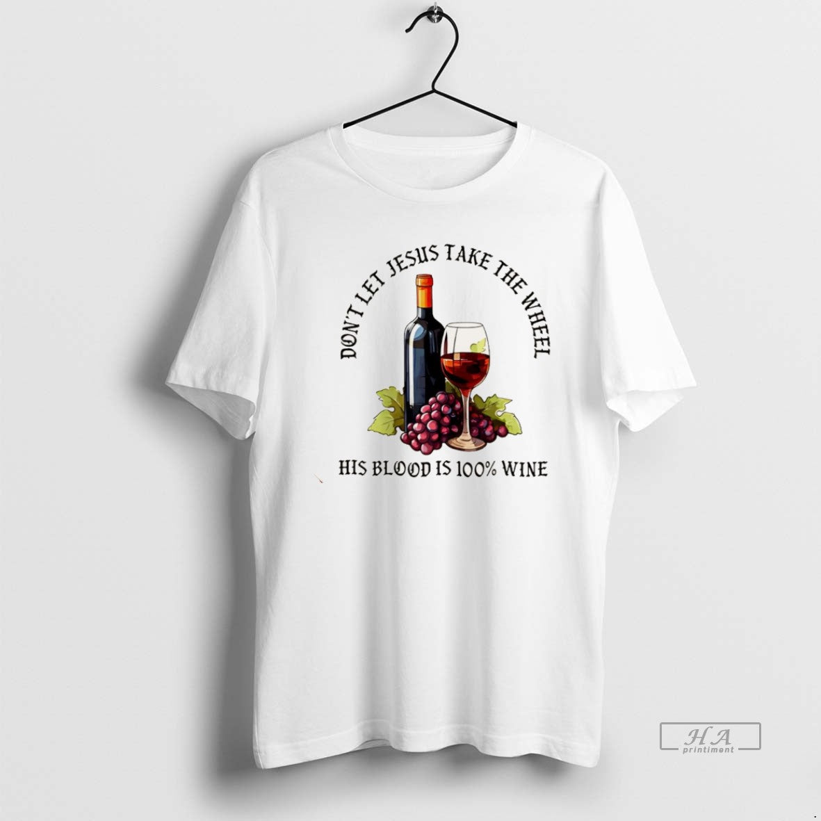 Official Dont Let Jesus Take The Wheel His Blood Is 100 Wine Christmas T-Shirts, Hoodie, Sweatshirt | CiraTrend.com