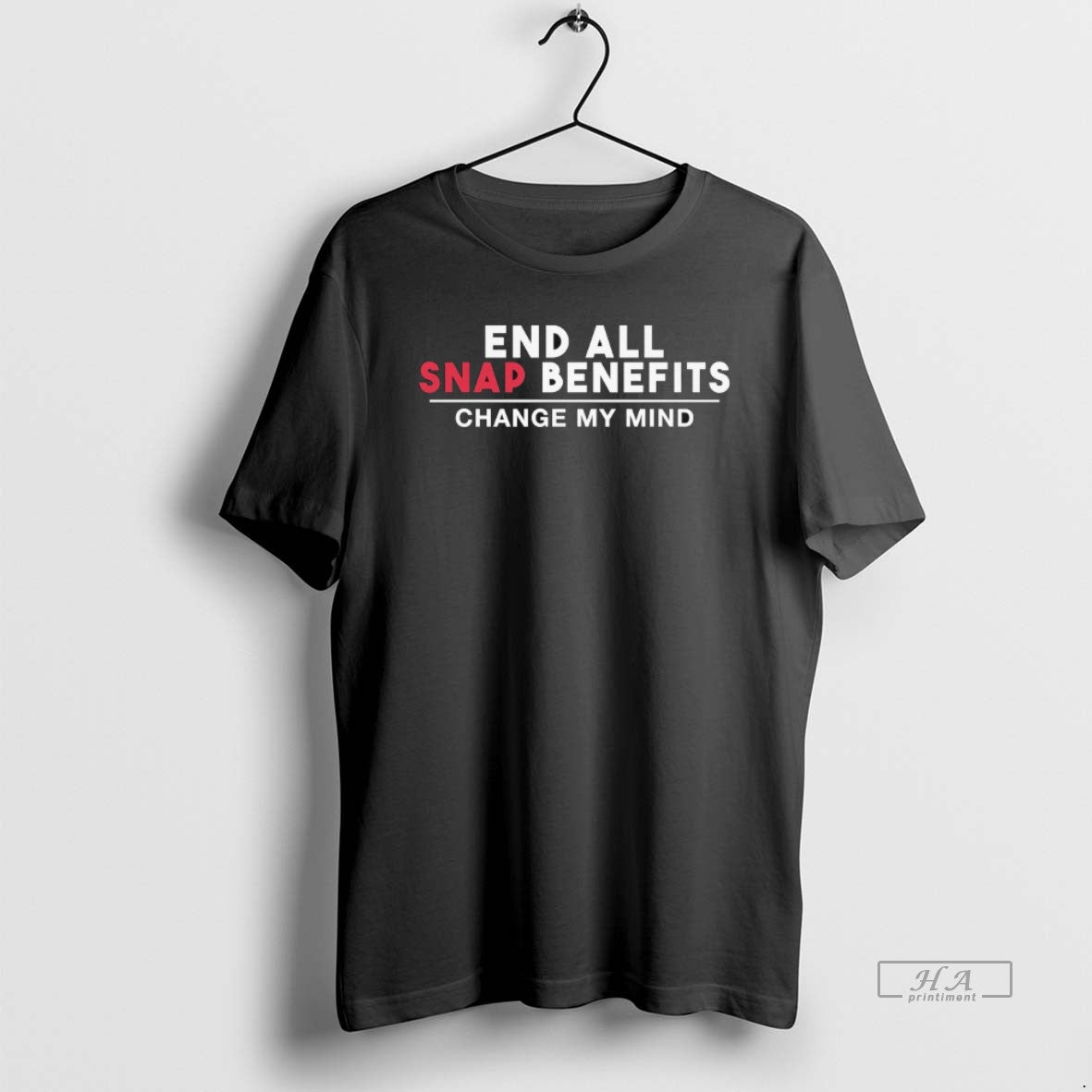 Official End All Snap Benefits T-Shirts, Hoodie, Sweatshirt | CiraTrend.com