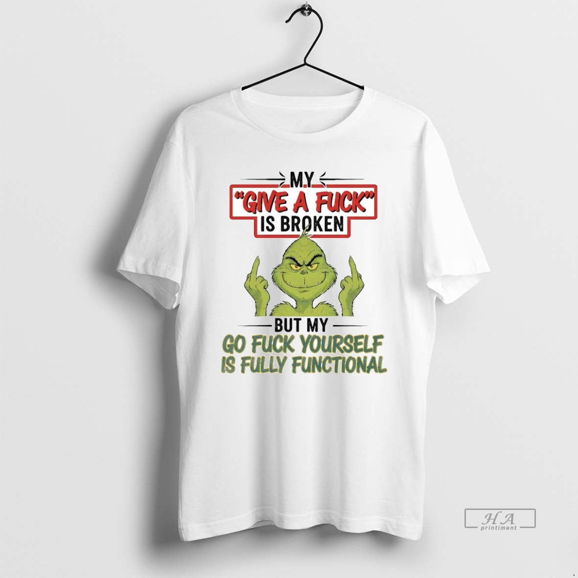 Official Grinch My Give A Fuck Is Broken But My Go Fuck Yourself Fully Christmas T-Shirts, Hoodie, Sweatshirt | CiraTrend.com