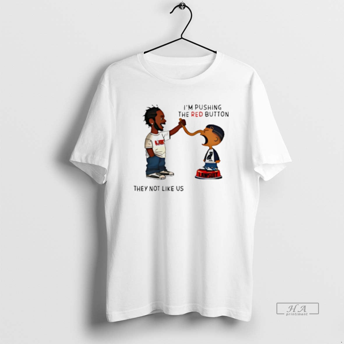 Official Kendrick Lamar Im Pushing The Red Button They Not Like Us T-Shirts, Hoodie, Sweatshirt | CiraTrend.com