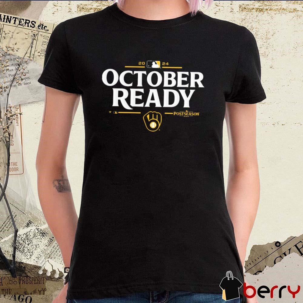 Milwaukee Brewers 2024 MLB October Ready Postseason Locker Room t-shirt