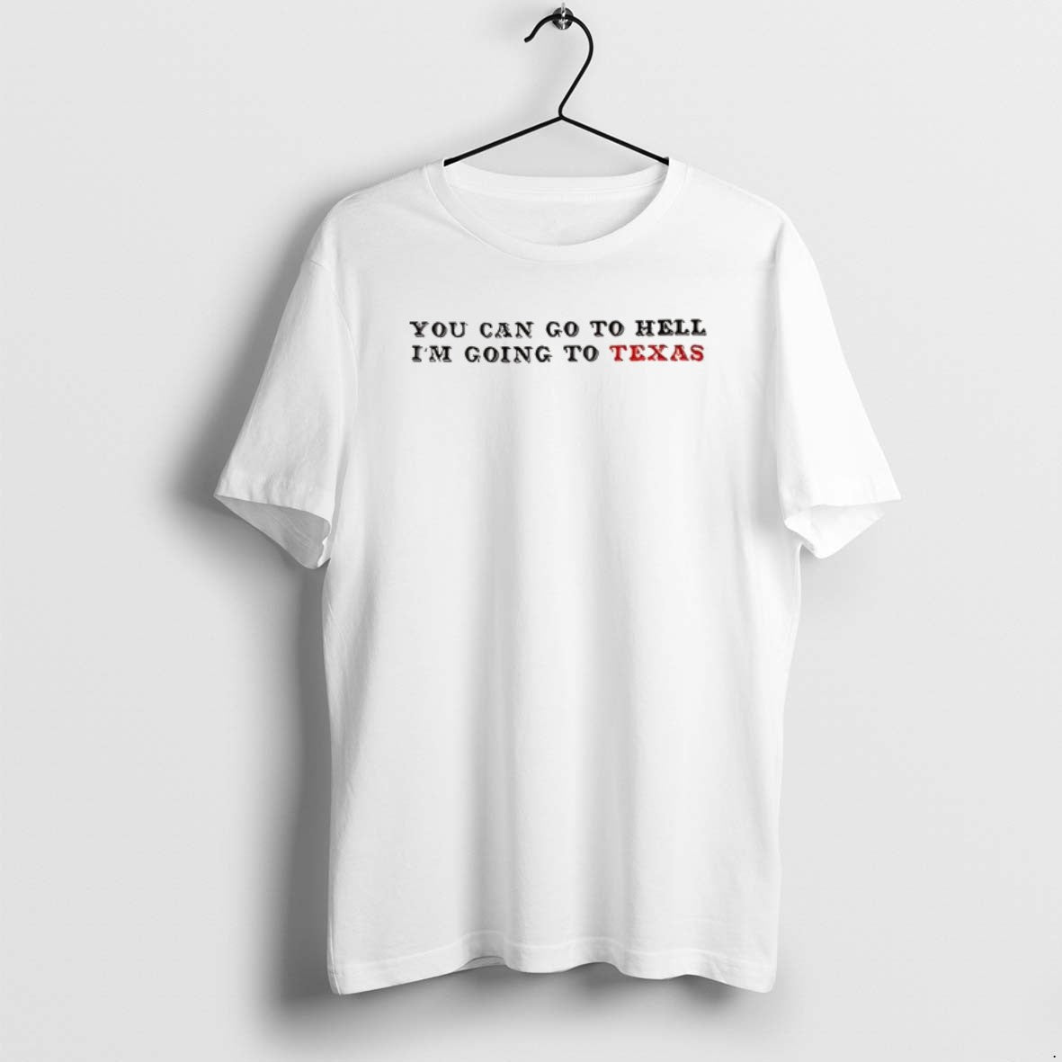 Official You Can Go To Hell Im Going To Texas Davy Crockett Quote T-Shirts, Hoodie, Sweatshirt | CiraTrend.com