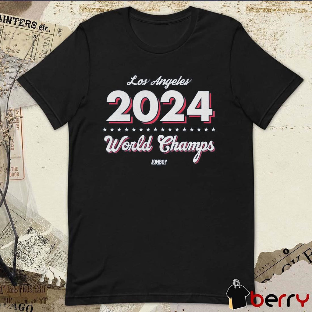 Your 2024 World Champs Los Angeles Dodgers MLB t-shirt