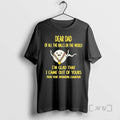 Officials Dear Dad Of The Balls In The World Im Glad That I Came Out T-Shirts, Hoodie, Sweatshirt | CiraTrend.com