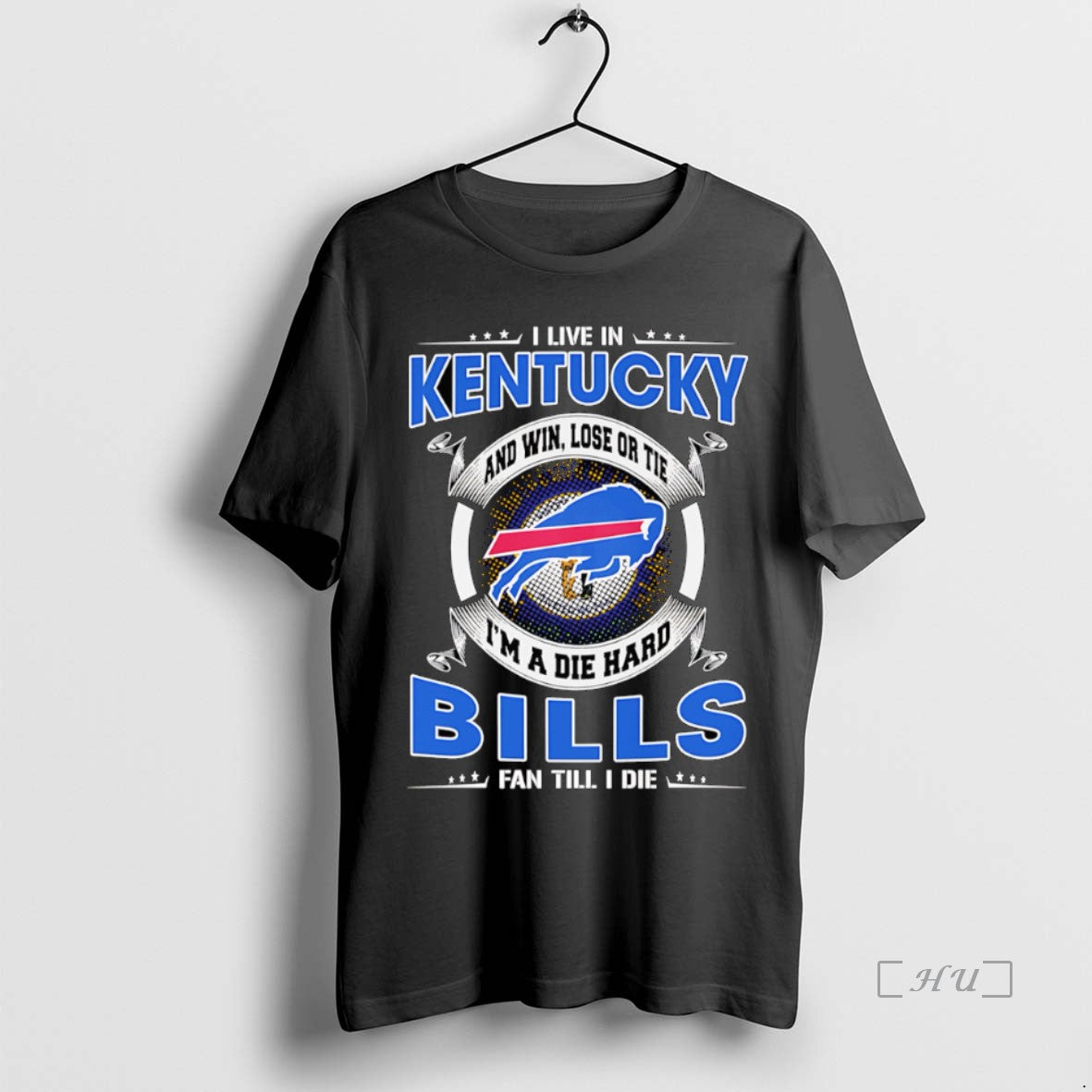 Officials I Live In Kentucky And Win Lose Or Tie Im A Dead Hard Buffalo T-Shirts, Hoodie, Sweatshirt | CiraTrend.com
