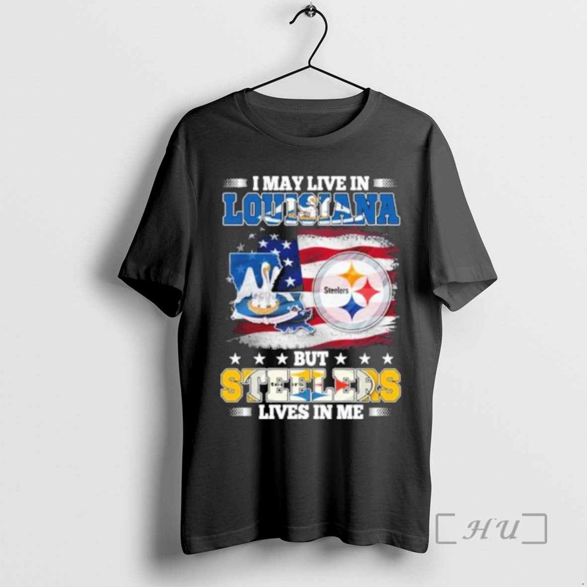 Officials I May Live In Louisiana But Steelers Lives In Me Premium T Shirts Sweater Hoodie, Sweatshirt | CiraTrend.com