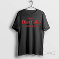 Officials Maybe Diet Coke Is Addicted To Me T-Shirts, Hoodie, Sweatshirt | CiraTrend.com
