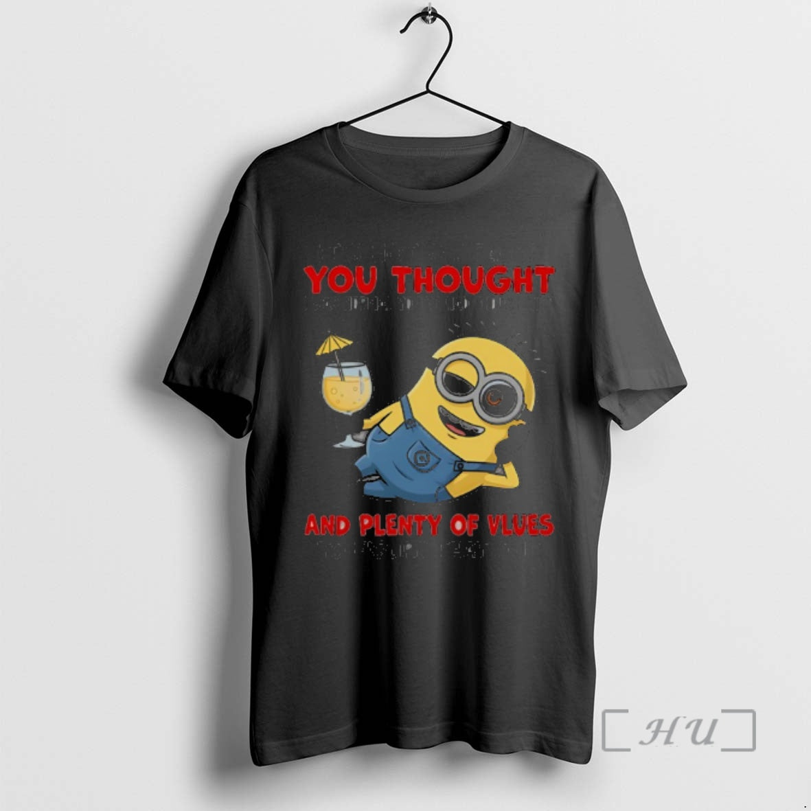 Officials Minion Its Not My Fault You Thought I Was Normal Youve Had Enough Time T-Shirts, Hoodie, Sweatshirt | CiraTrend.com