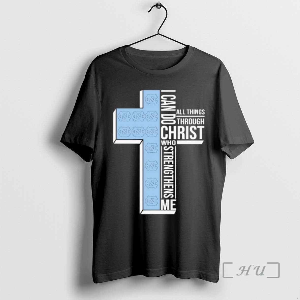 Officials North Carolina Tar Heels Cross I Can Do All Things Through Christ Who Strengthen T-Shirts, Hoodie, Sweatshirt