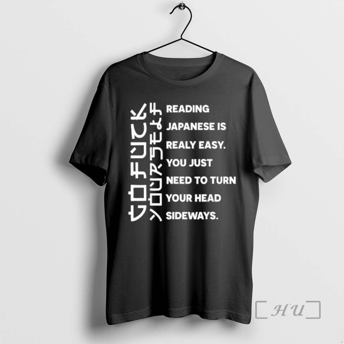Officials Reading Japanese Is Really Easy You Just Need To Turn Your Head Sideways Graphic T-Shirts, Hoodie, Sweatshirt