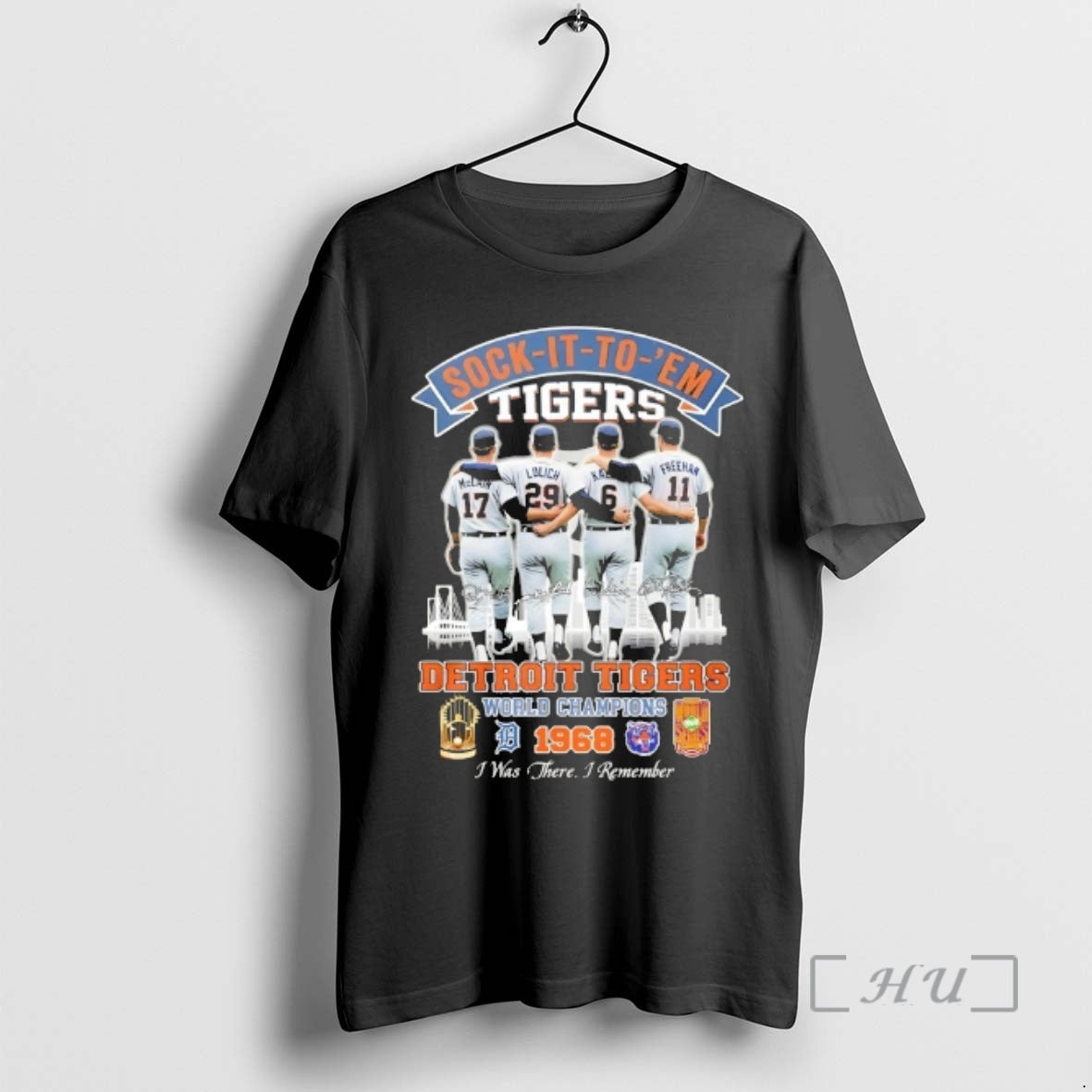 Officials Sock It To Em Detroit Tigers Lolich And Legends World Champions 1968 I Was T-Shirts, Hoodie, Sweatshirt