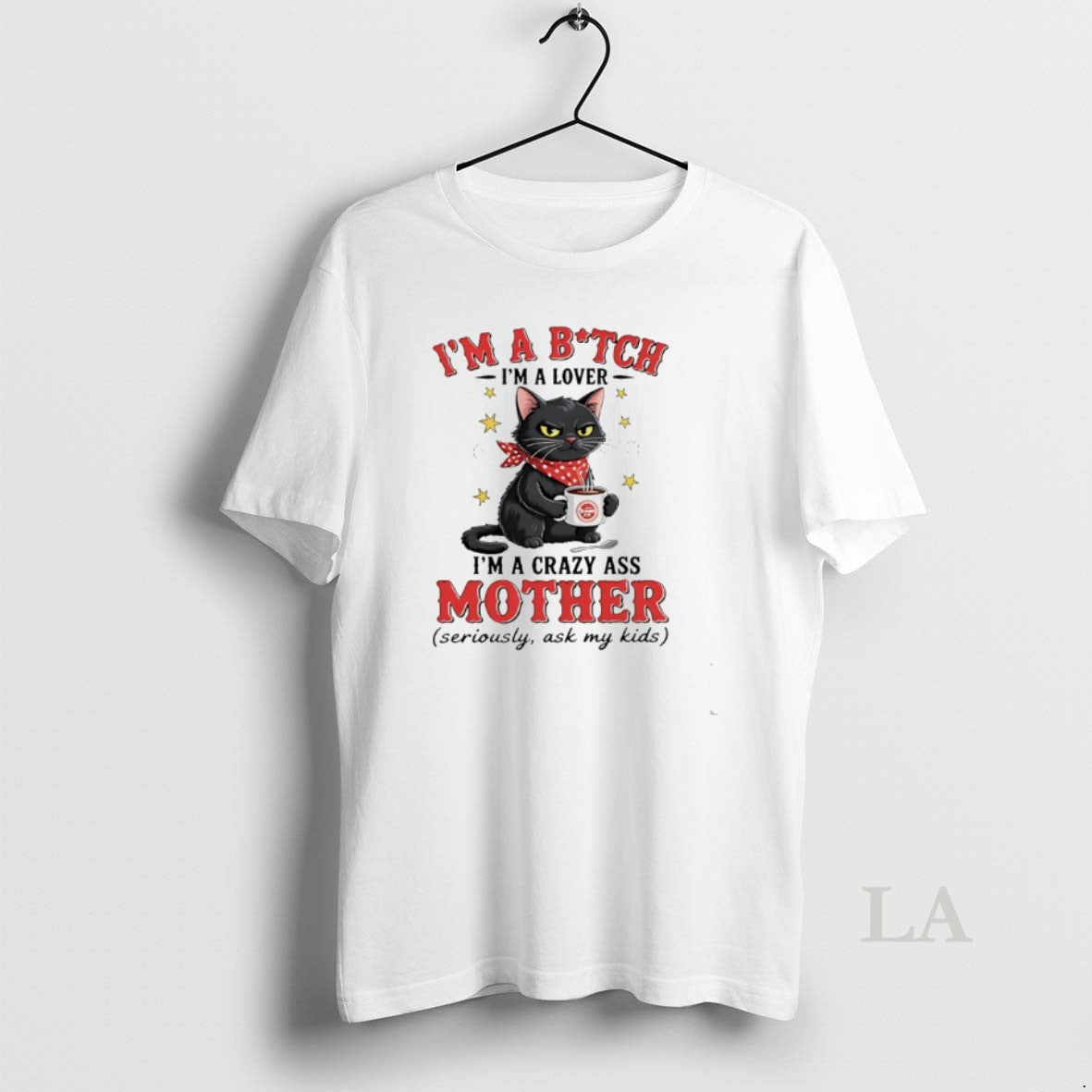 Original Cat Im A Bitch Im A Lover Im A Crazy Ass Mother Seriously Ask T-Shirts, Hoodie, Sweatshirt | CiraTrend.com