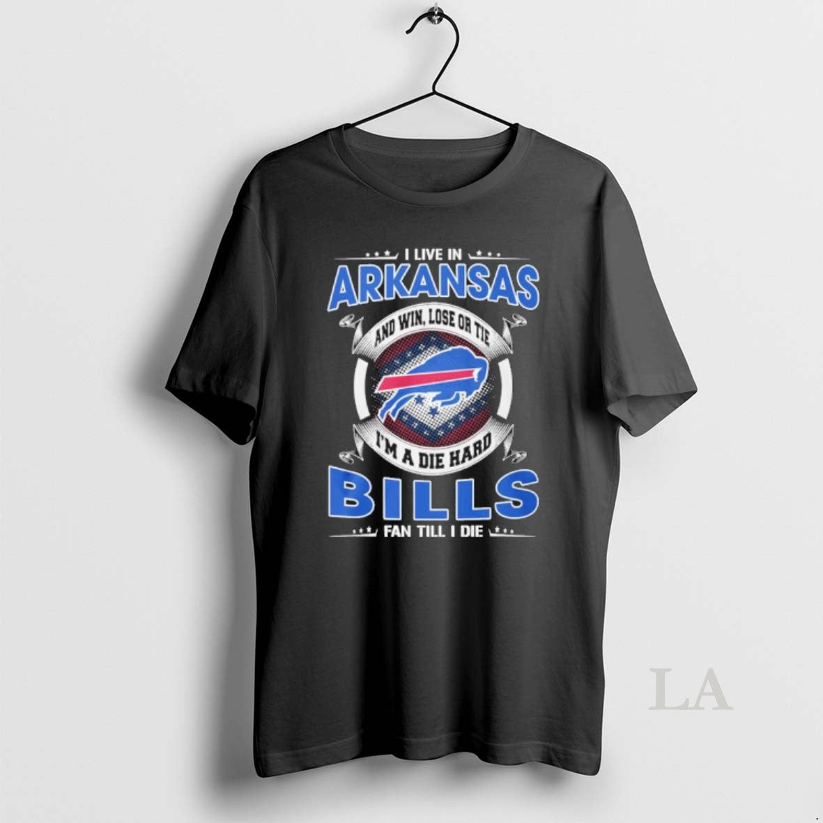 Original I Live In Arkansas And Win Lose Or Tie Im A Die Hard Buffalo T-Shirts, Hoodie, Sweatshirt | CiraTrend.com