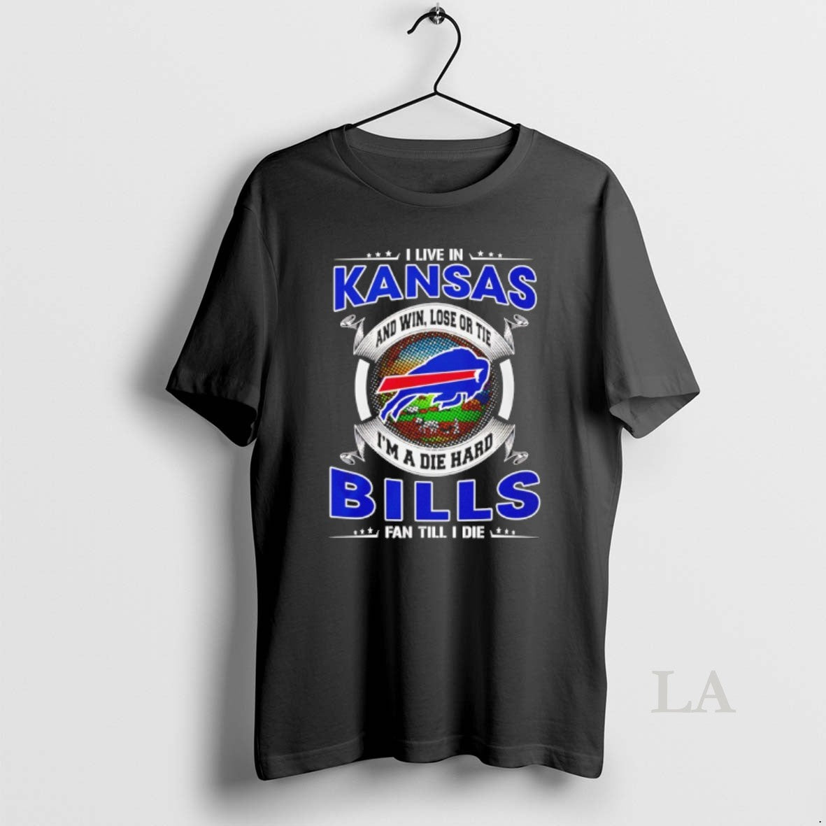Original I Live In Kansas And Win Lose Or Tie Im A Die Hard Bills T-Shirts, Hoodie, Sweatshirt | CiraTrend.com
