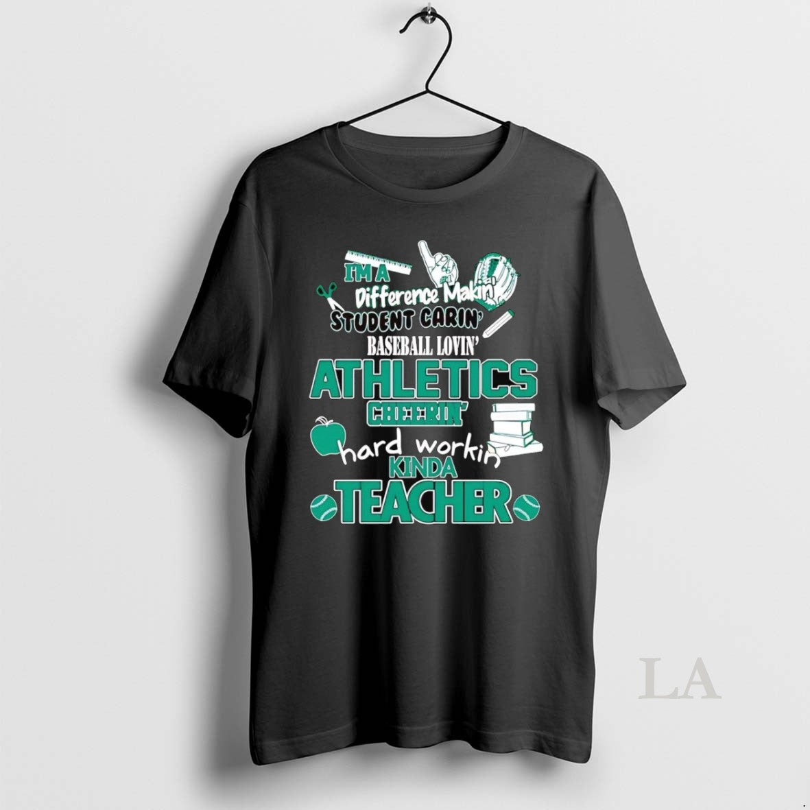Original Im A Difference Making Student Caring Baseball Loving Oakland Athletics