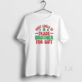 Original Most Likely To Trade Brother For Gift Christmas T-Shirts, Hoodie, Sweatshirt | CiraTrend.com