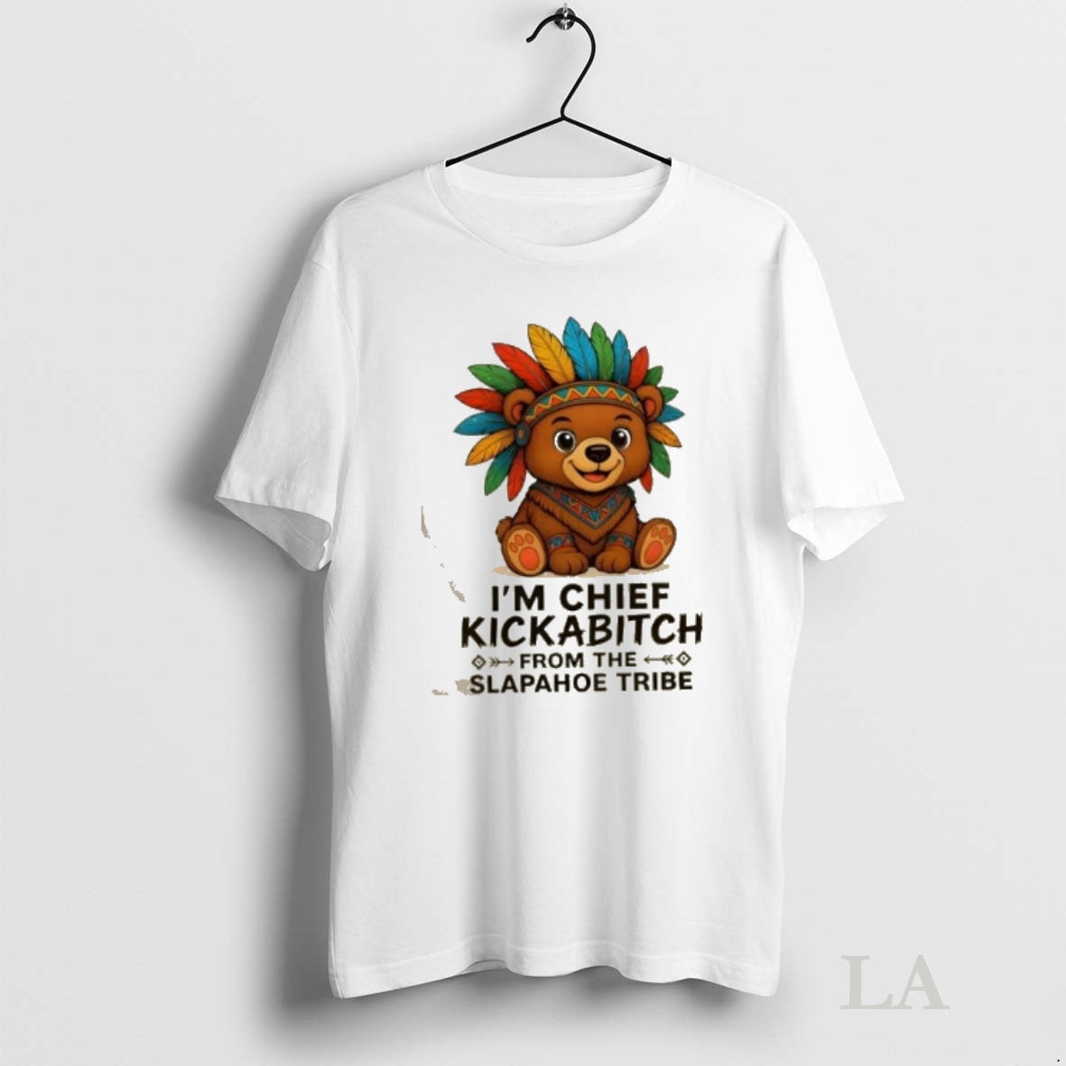 Original Teddy Bear Im Chief Kickabitch From The Slapahoe Tribe T-Shirts, Hoodie, Sweatshirt | CiraTrend.com