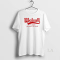 Original Walsall Probably The Best In The World Logo T-Shirts, Hoodie, Sweatshirt | CiraTrend.com