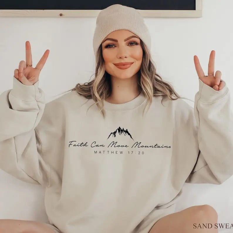 Premium  Faith Can Move Mountains Sweatshirt,Christian Shirt,Faith Hoodie,Cute Religious T shirt,Women Christian...