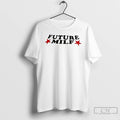 Premium Future Milf T-Shirts, Hoodie, Sweatshirt | CiraTrend.com