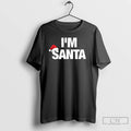 Premium Im Santa Merry Christmas Letter T-Shirts, Hoodie, Sweatshirt | CiraTrend.com