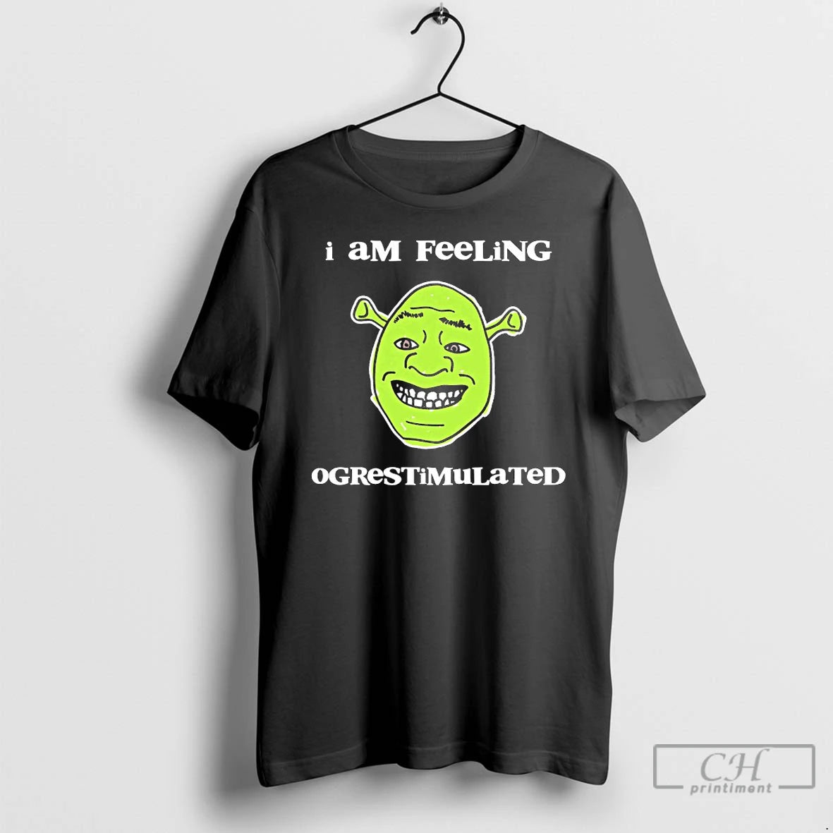 Premium Shrek I Am Feeling Overstimulated Meme T-Shirts, Hoodie, Sweatshirt | CiraTrend.com