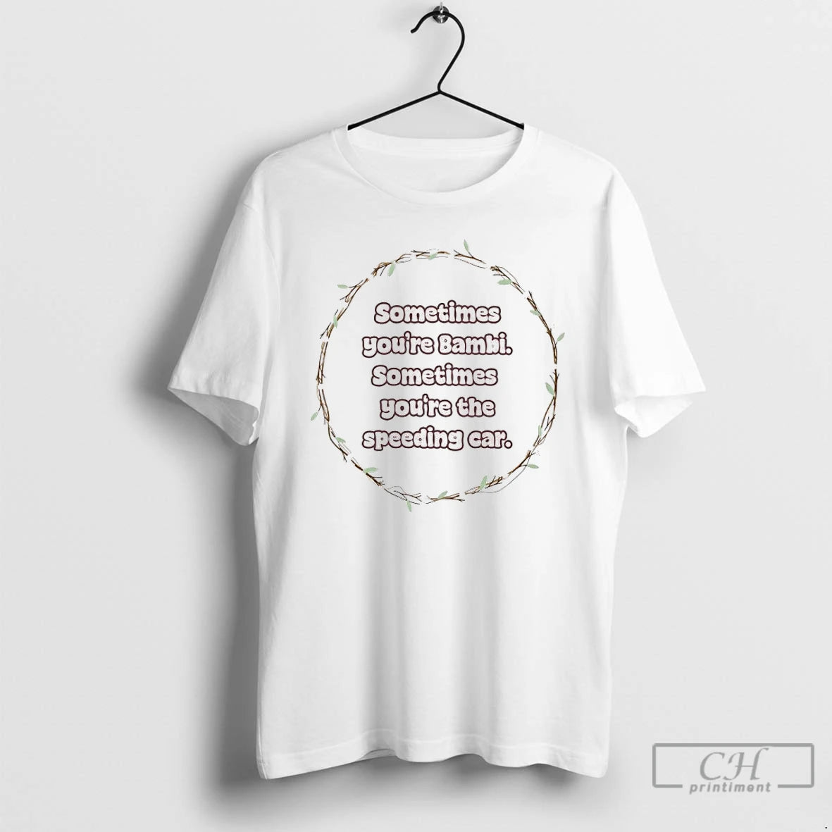 Premium Sometimes Youre Bambi Sometimes Youre The Speeding Car T-Shirts, Hoodie, Sweatshirt | CiraTrend.com