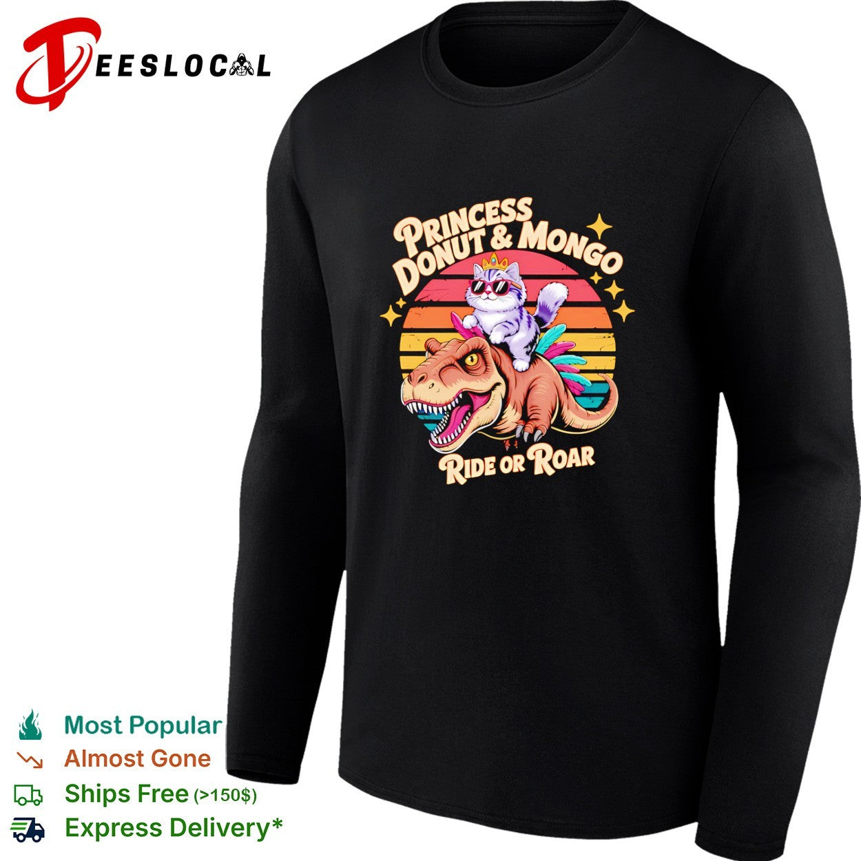 Princess Donut and Mongo ride or roar dinosaur cat shirt