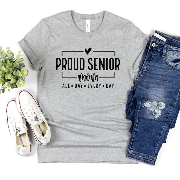 Proud Mom Of A Senior Shirt, Proud Senior Mom All Day Every Day Shirt, Senior Mom Gift, Graduation 2024 Family Shirt,...
