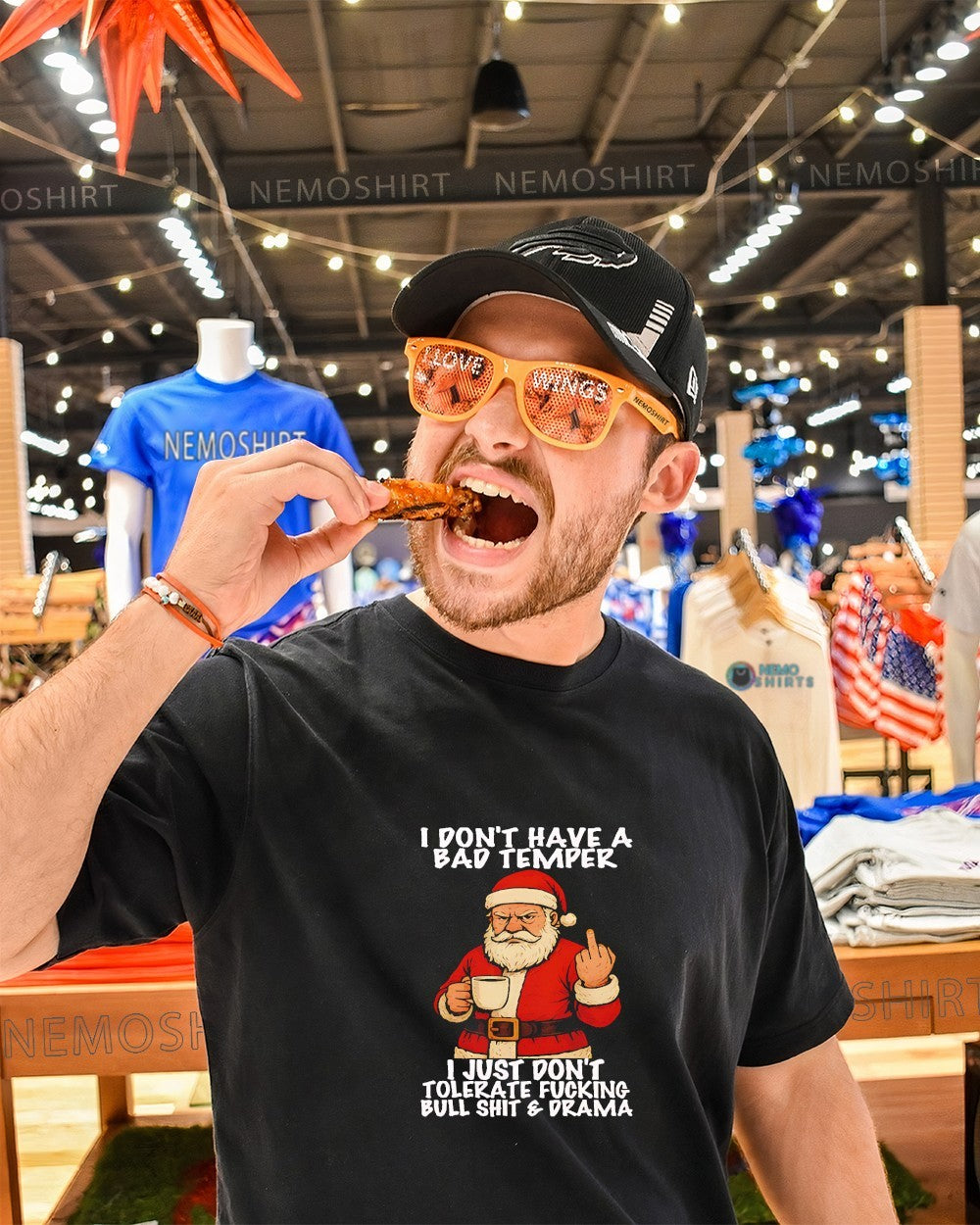Santa I don’t have a bad temper I just don’t tolerate fucking bullshit and drama shirt