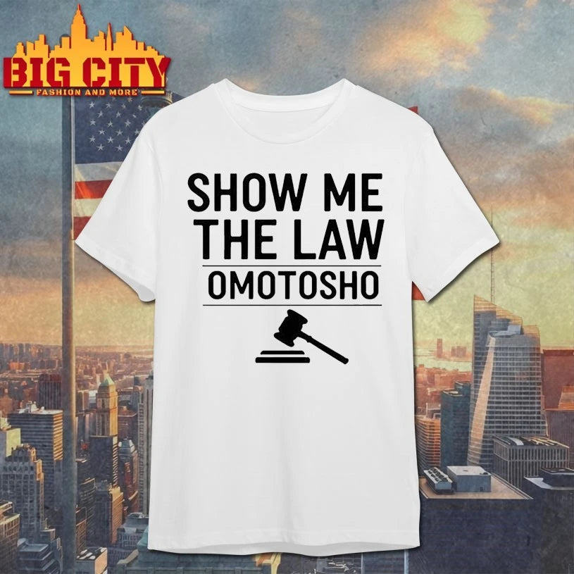 Show Me The Law Omotosho shirt