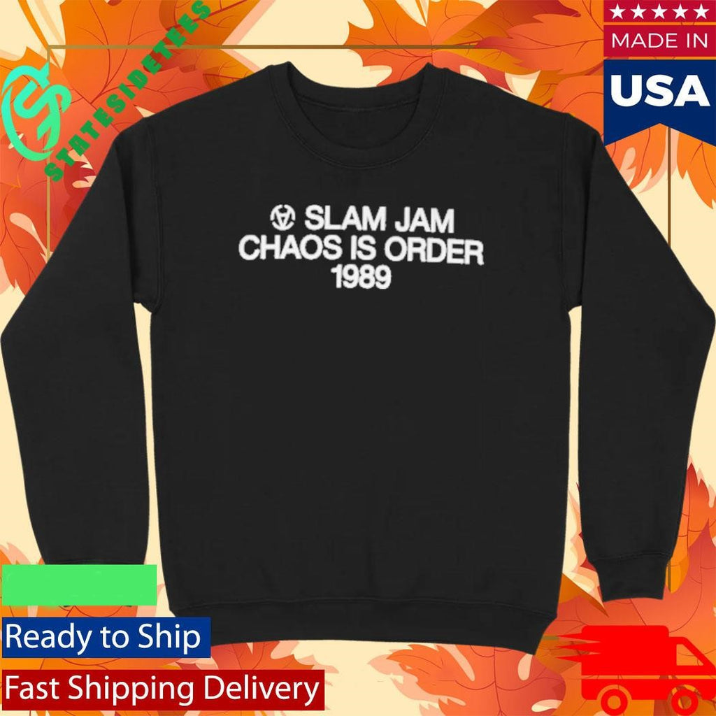 Slam Jam Chaos Is Order Shirt
