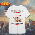 Someday I Will Be An Old Lady With A House Full Of Dogs 2025 shirt