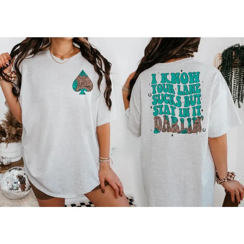 Stay In It Darlin T-shirt, Sweatshirt, western clothing hoodies, western outfits women, western tops | CiraTrend.com