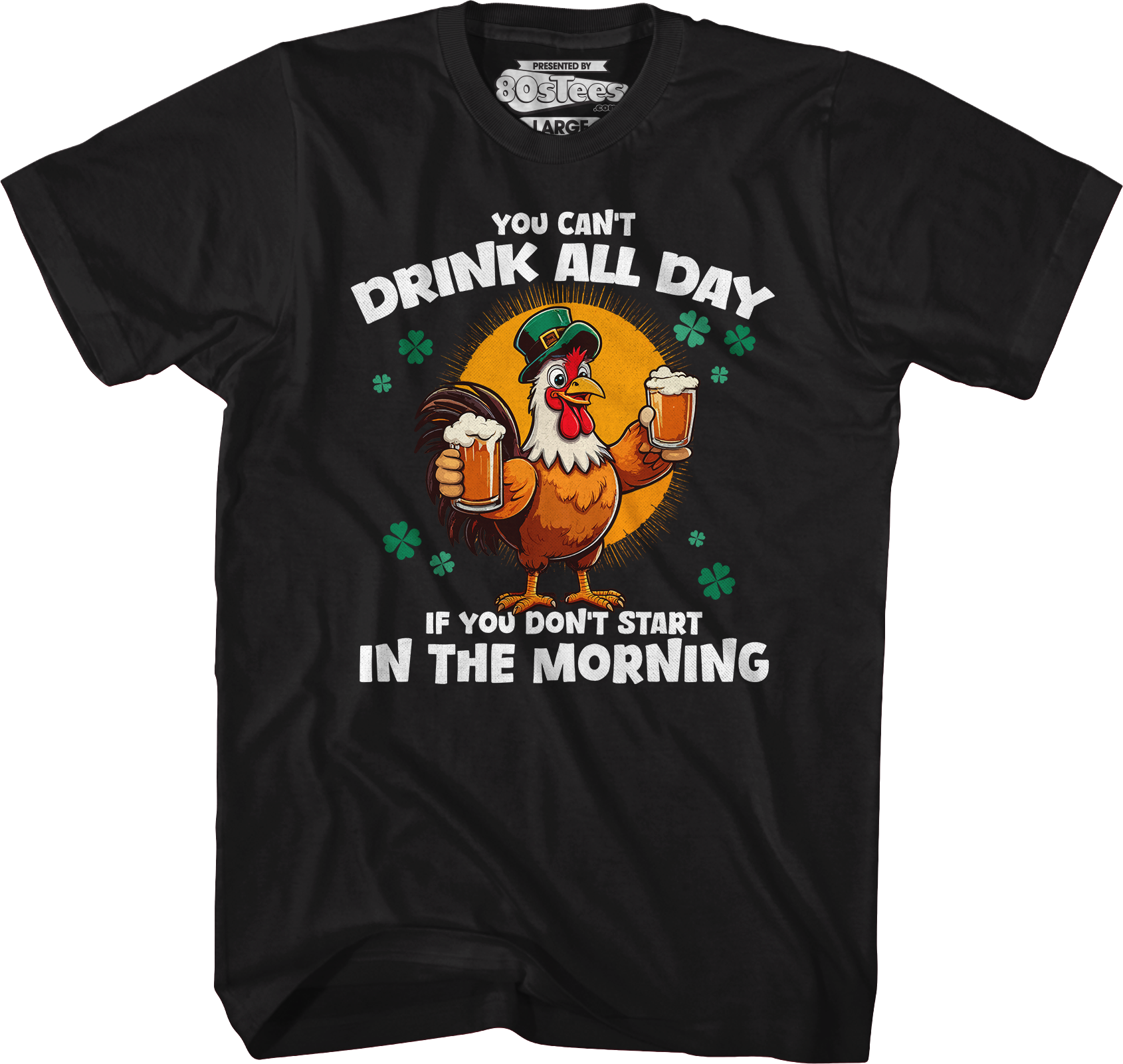 You Can't Drink All Day If You Don't Start In The Morning T-Shirt Hoodie, Sweatshirt | CiraTrend.com (Image 5)