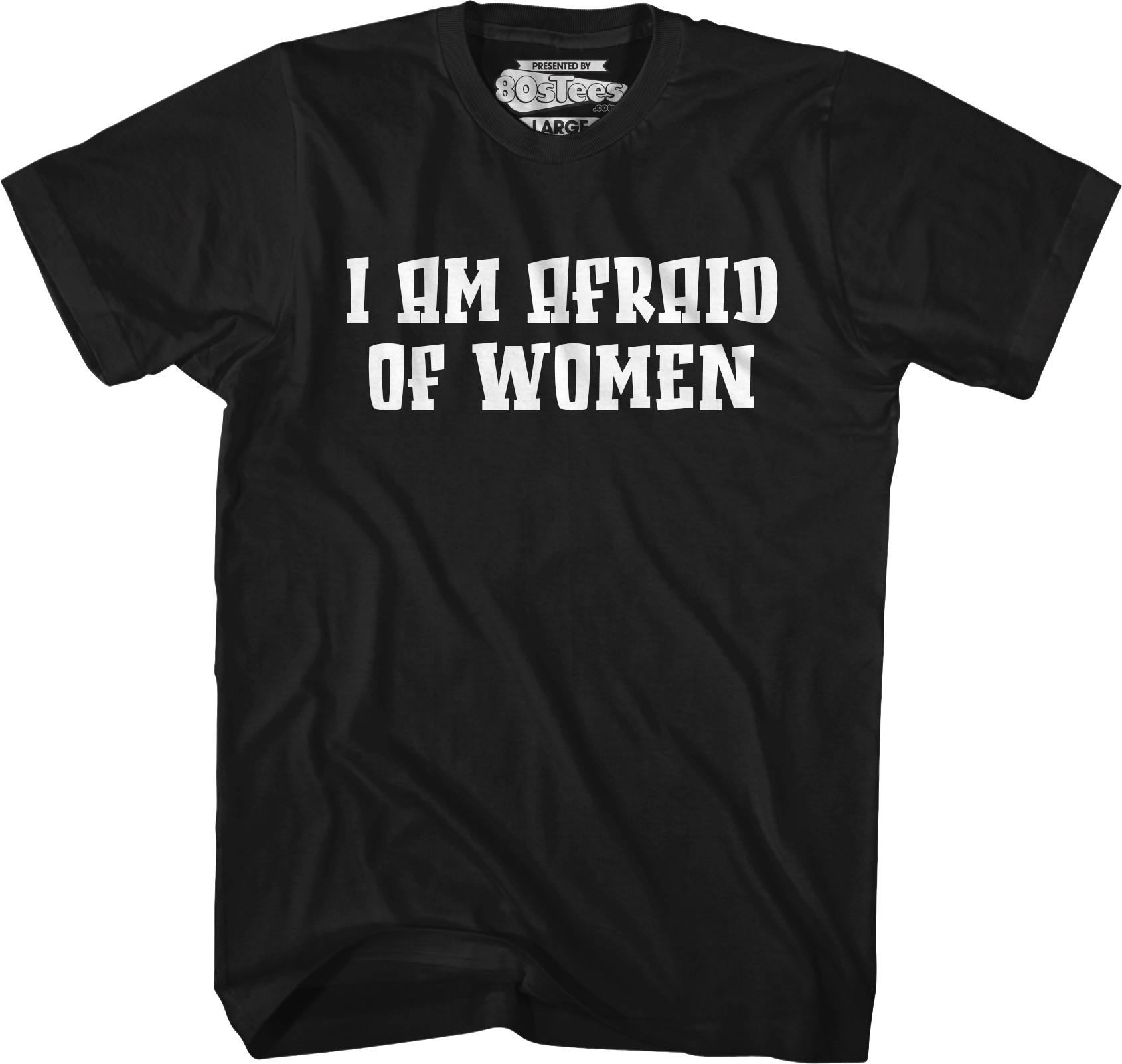 I Am Afraid Of Women T-Shirt Hoodie, Sweatshirt | CiraTrend.com (Image 4)