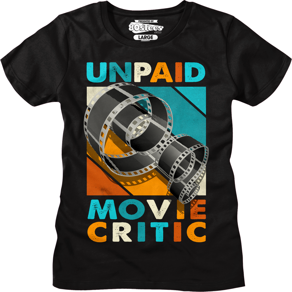 Womens Unpaid Movie Critic Shirt Hoodie, Sweatshirt | CiraTrend.com (Image 5)