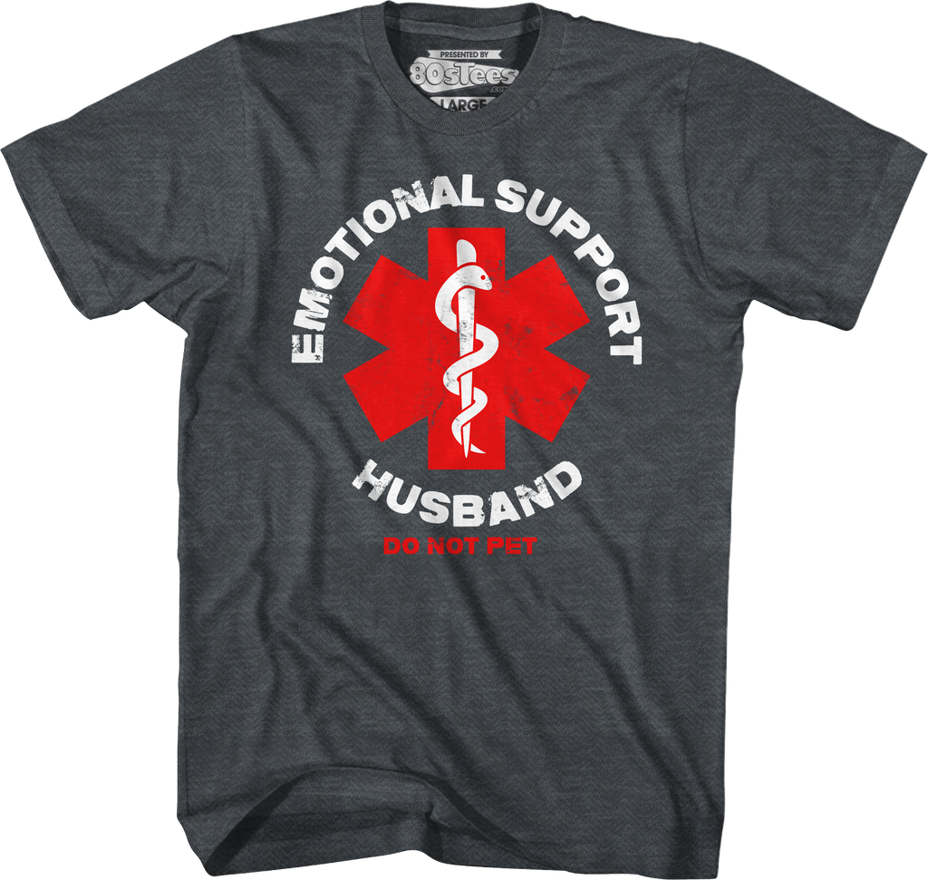Emotional Support Husband T-Shirt Hoodie, Sweatshirt | CiraTrend.com (Image 5)