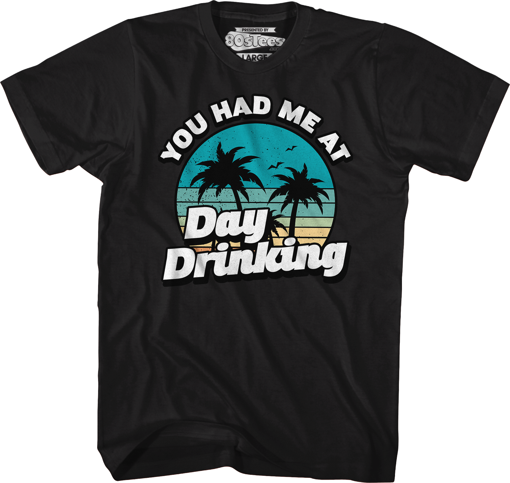 You Had Me At Day Drinking T-Shirt Hoodie, Sweatshirt | CiraTrend.com (Image 5)