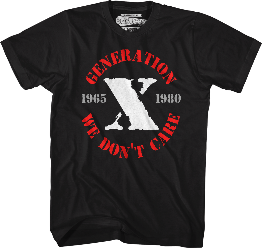 Generation X We Don't Care T-Shirt Hoodie, Sweatshirt | CiraTrend.com (Image 5)