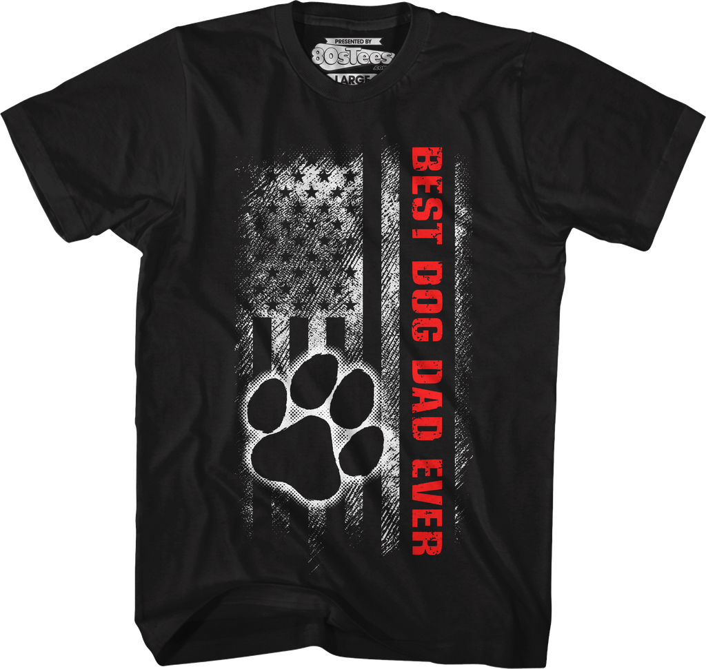 Paw & Flag Best Dog Dad Ever T-Shirt Hoodie, Sweatshirt | CiraTrend.com (Image 5)