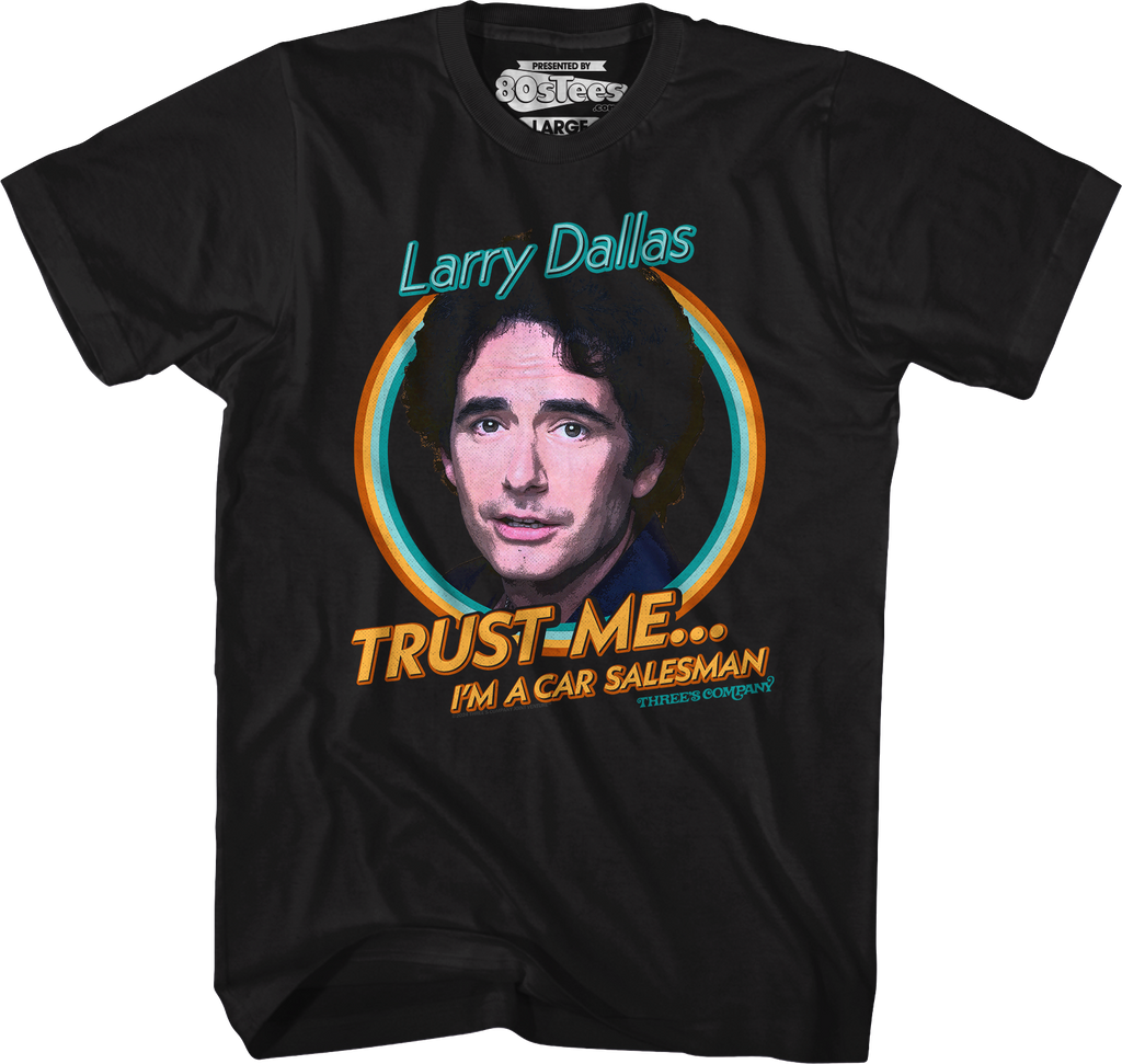 Trust Me I'm A Car Salesman Three's Company T-Shirt Hoodie, Sweatshirt | CiraTrend.com (Image 4)