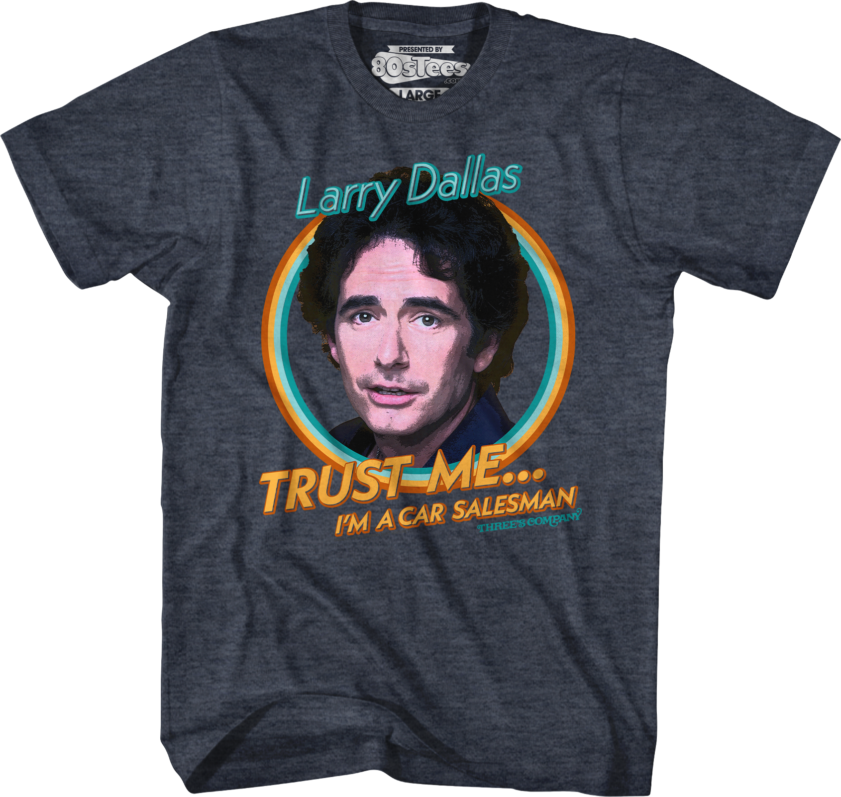 Trust Me I'm A Car Salesman Three's Company T-Shirt Hoodie, Sweatshirt | CiraTrend.com (Image 5)